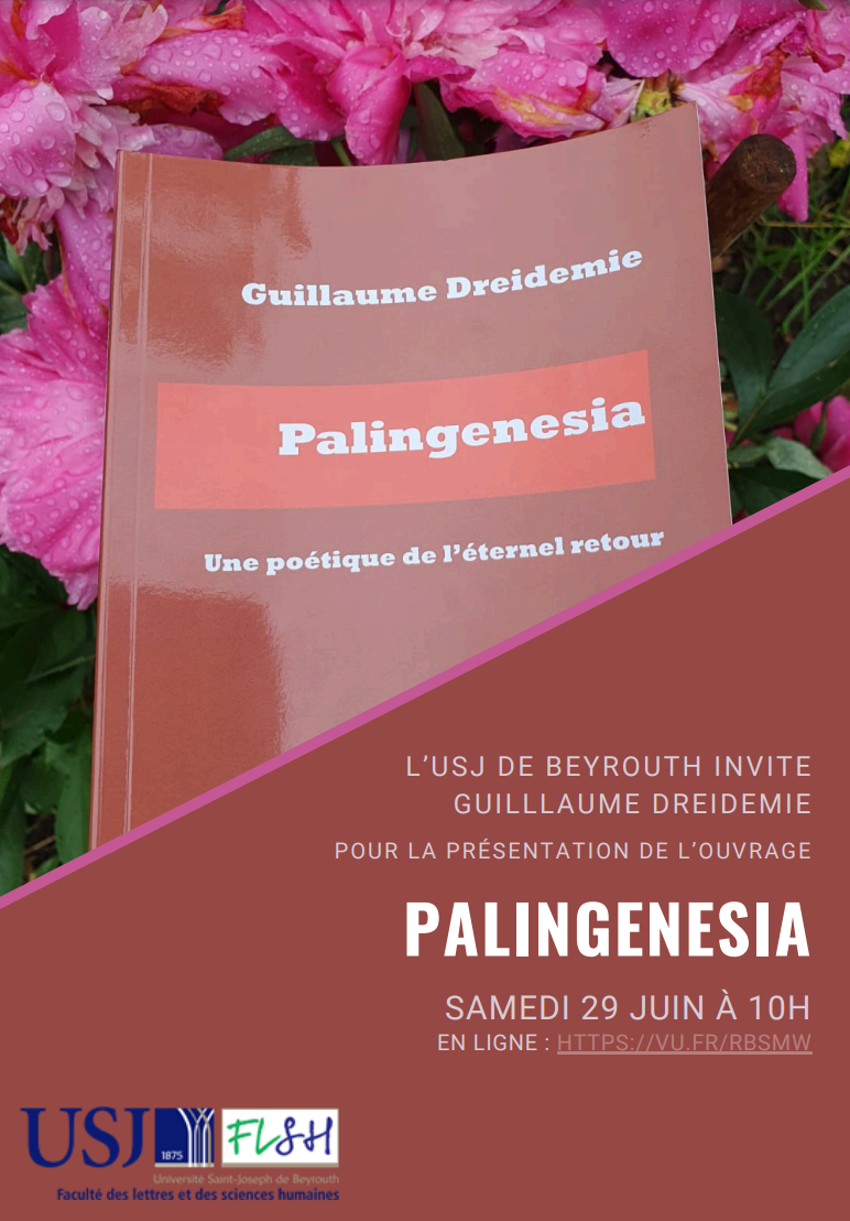 Palingenesia: une poétique de l'éternel retour (USJ Beytouth, en ligne)