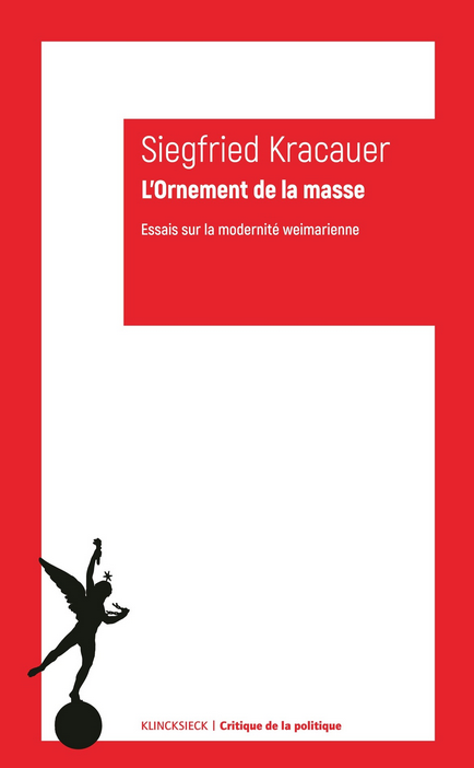 Siegfried Kracauer, L’Ornement de la masse