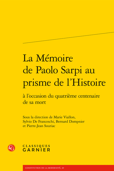 M. Viallon, S. Hermann De Franceschi, B. Dompnier & P.-J. Souriac (dir.) La Mémoire de Paolo Sarpi au prisme de l’Histoire à l’occasion du quatrième centenaire de sa mort