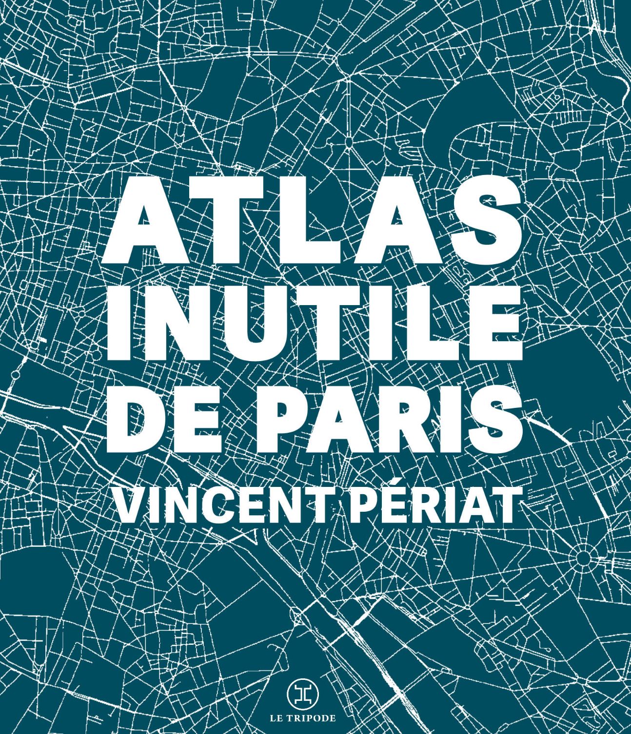 Vincent Périat, Atlas inutile de Paris