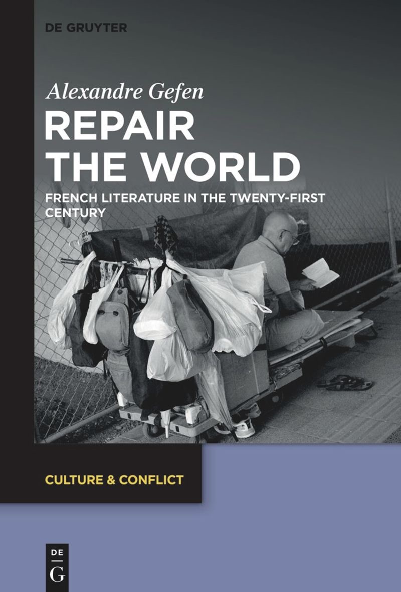 Repair the World. French Literature in the Twenty-First Century (édition en Full Open Access)