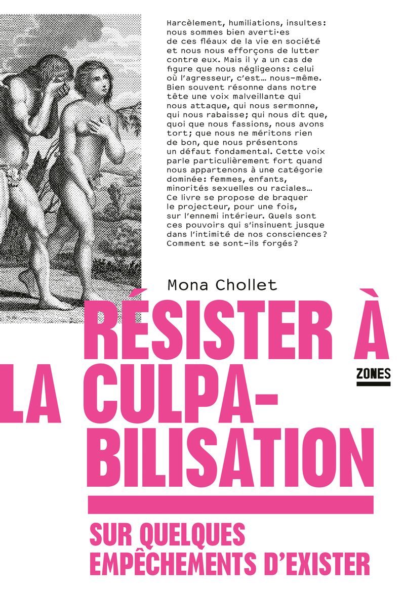 Mona Chollet, Résister à la culpabilisation. Sur quelques empêchements d'exister