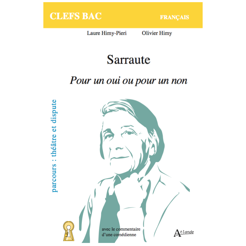 Laure Himy Pieri et Olivier Himy, Sarraute, Pour un oui ou pour un non