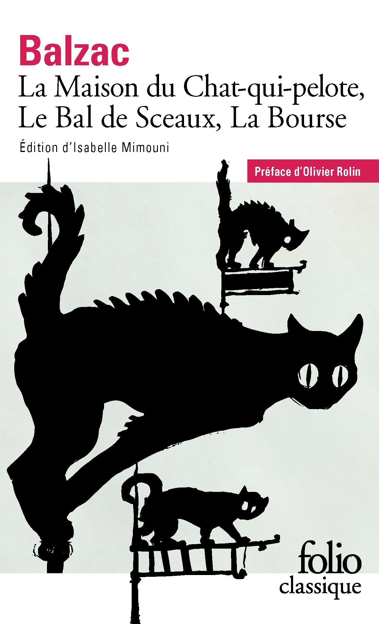 Honoré de Balzac, La Maison du Chat-qui-pelote, Le Bal de Sceaux & La Bourse