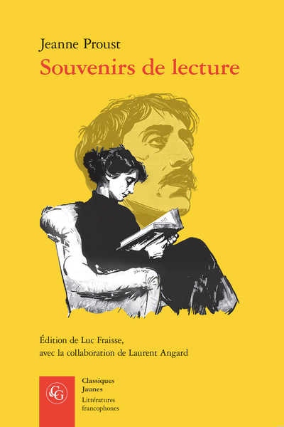 Jeanne Proust, Souvenirs de lecture, Luc Fraisse (éd.)