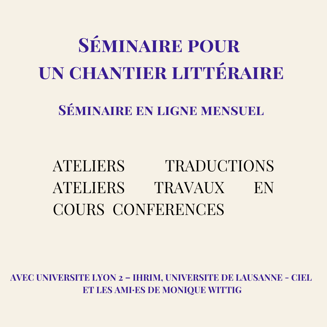 Séminaire pour un chantier littéraire autour de l'œuvre de Monique Wittig (en ligne)