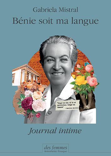 Gabriela Mistral, Bénie soit ma langue