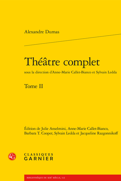 Alexandre Dumas, Théâtre complet. Tome II