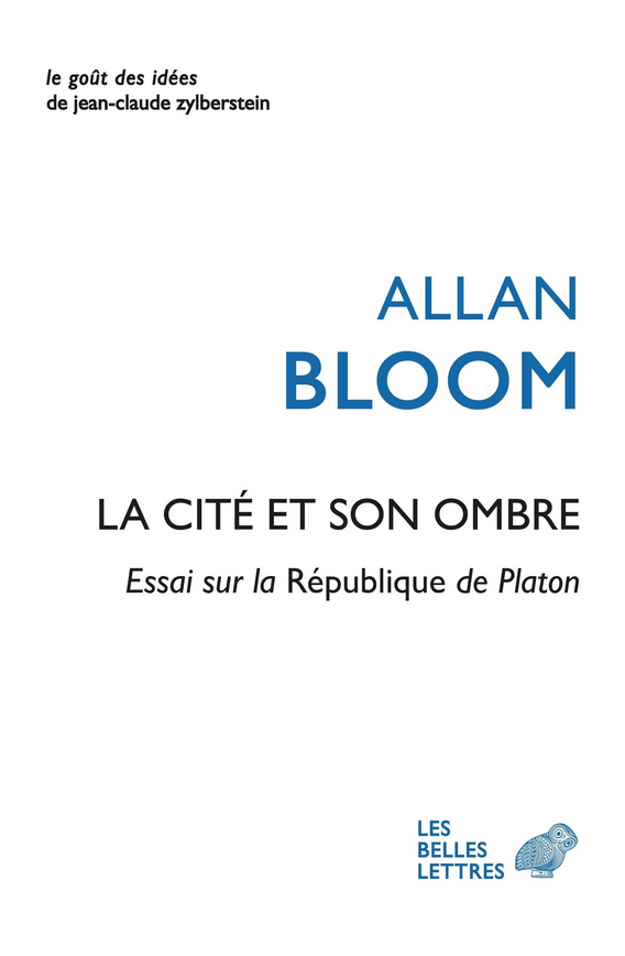 Allan Bloom, La cité et son ombre