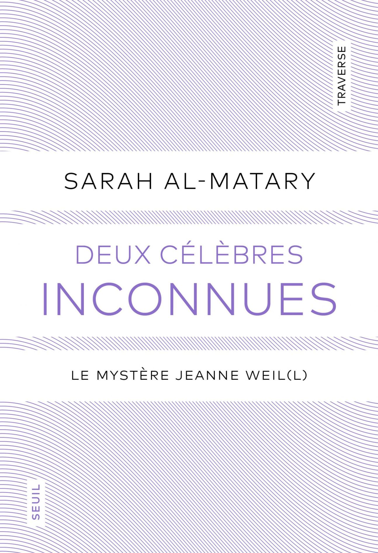 Sarah Al-Matary, Deux célèbres inconnues 