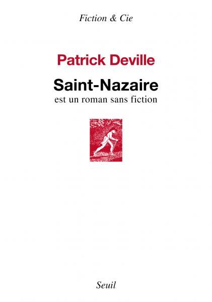 Patrick Deville, Saint-Nazaire