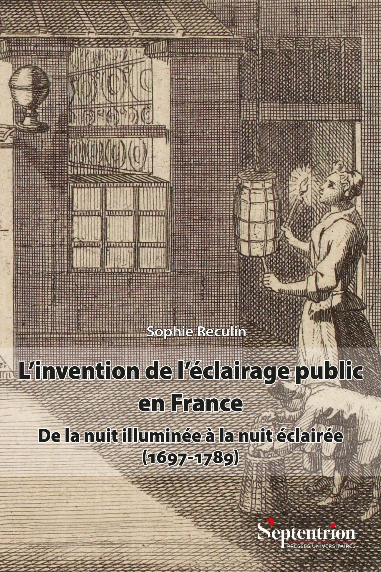 Sophie Reculin, L'invention de l'éclairage public en France