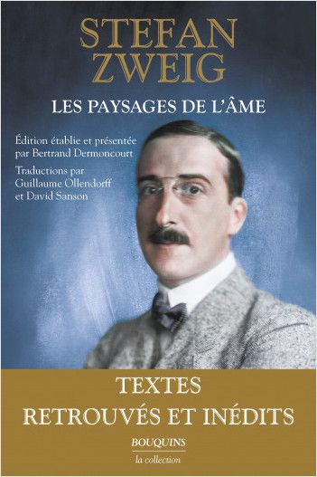 Stefan Zweig, Les Paysages de l'âme (iIntégrale inédite)