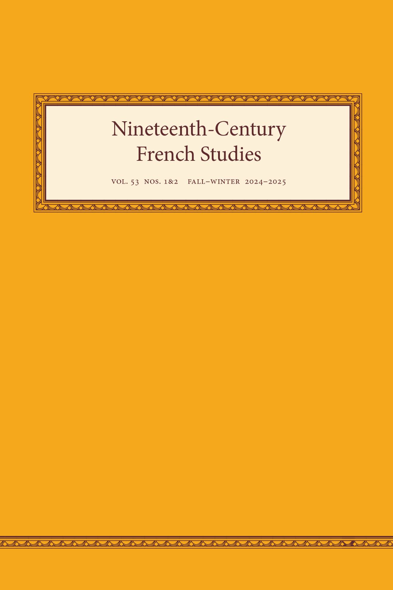 Nineteenth-Century French Studies vol. 53 nos. 1–2 (Fall–Winter 2024–25)