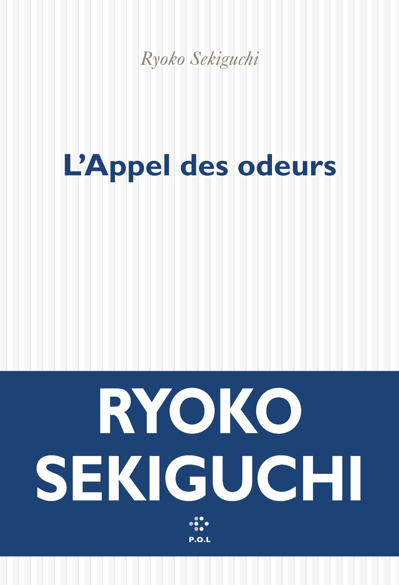 Ryōko Sekiguchi, L'appel des odeurs