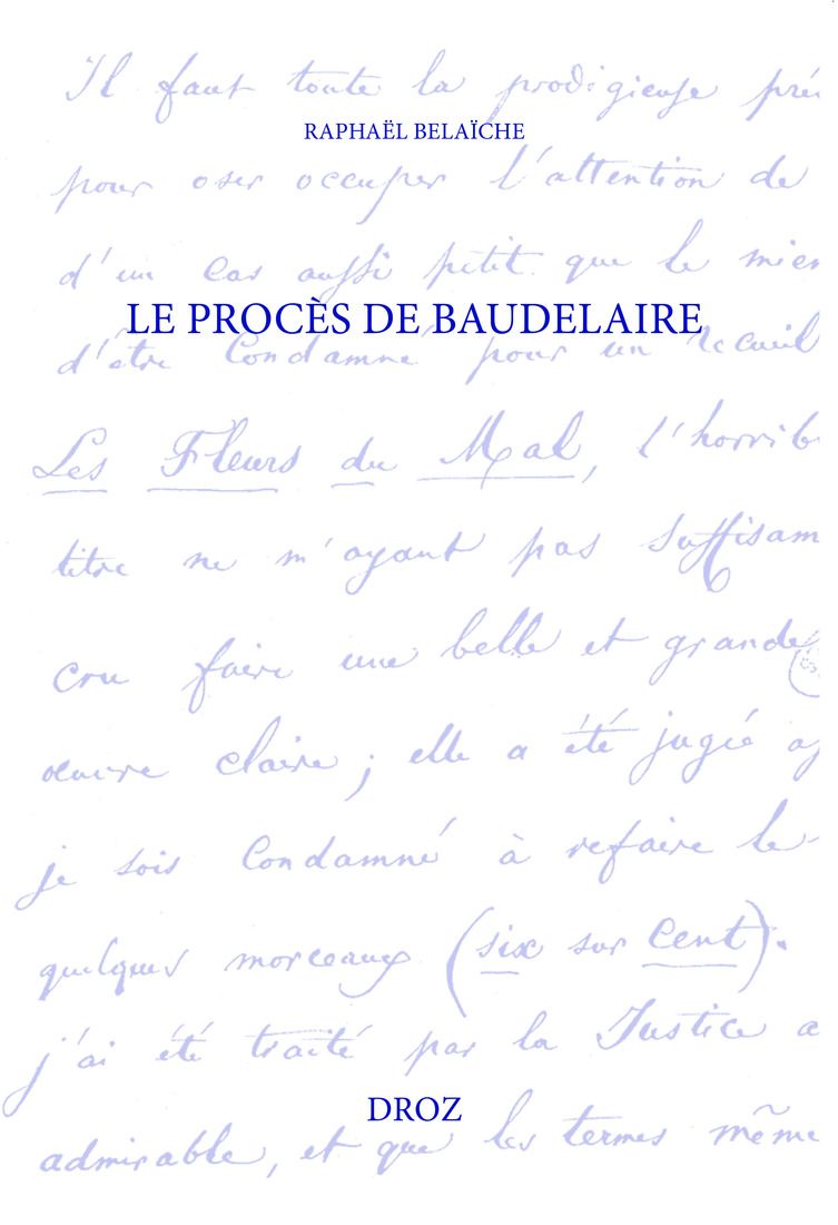 Raphaël Belaïche, Le procès de Baudelaire