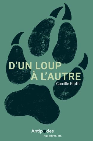 Camille Krafft, D'un loup à l'autre