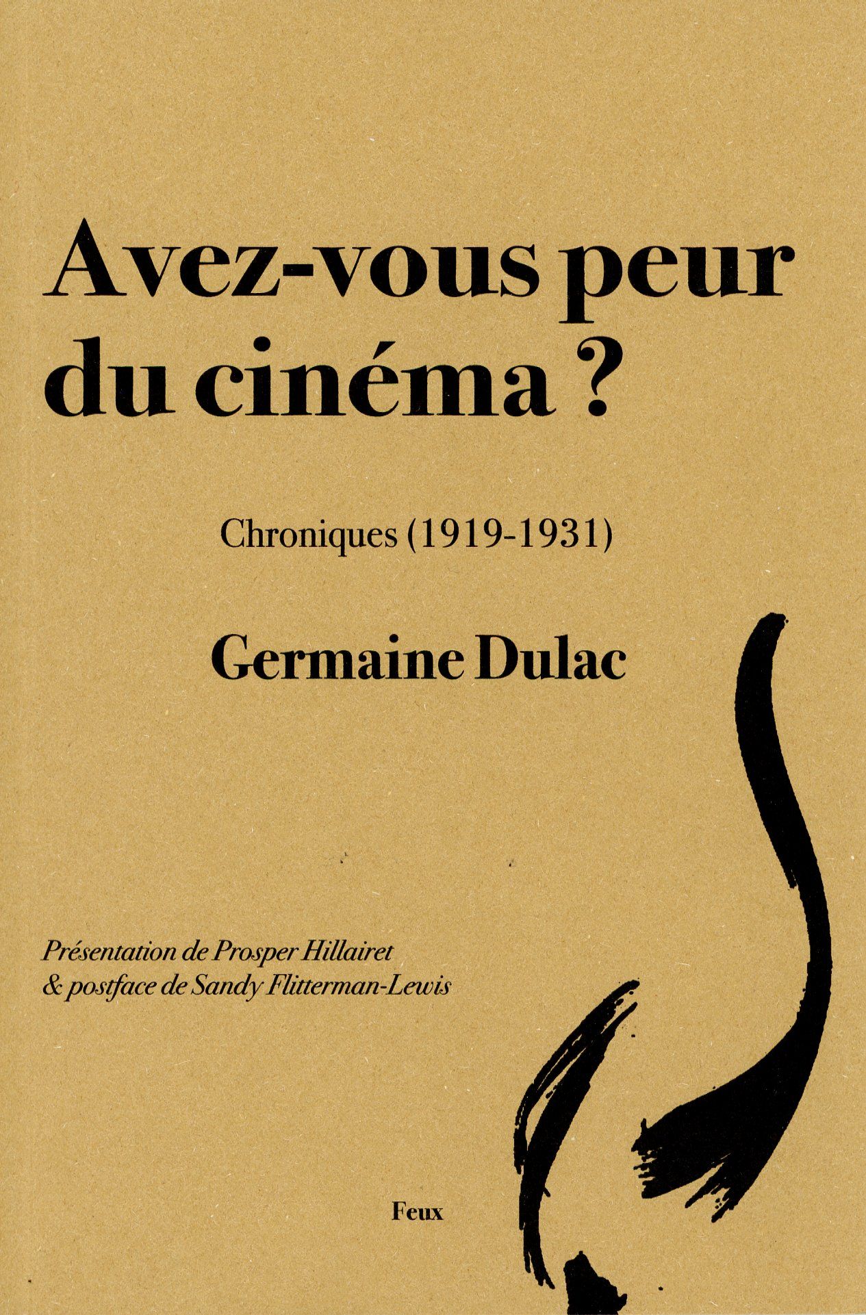 Germaine Dulac, Avez-vous peur du cinéma ?