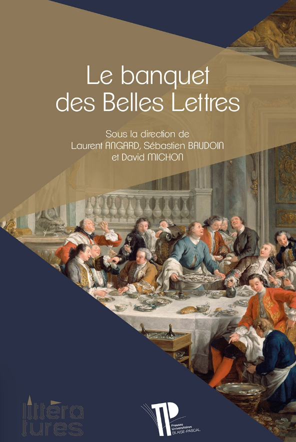 Laurent Angard, Sébastien Baudoin, David Michon, Le Banquet des Belles Lettres