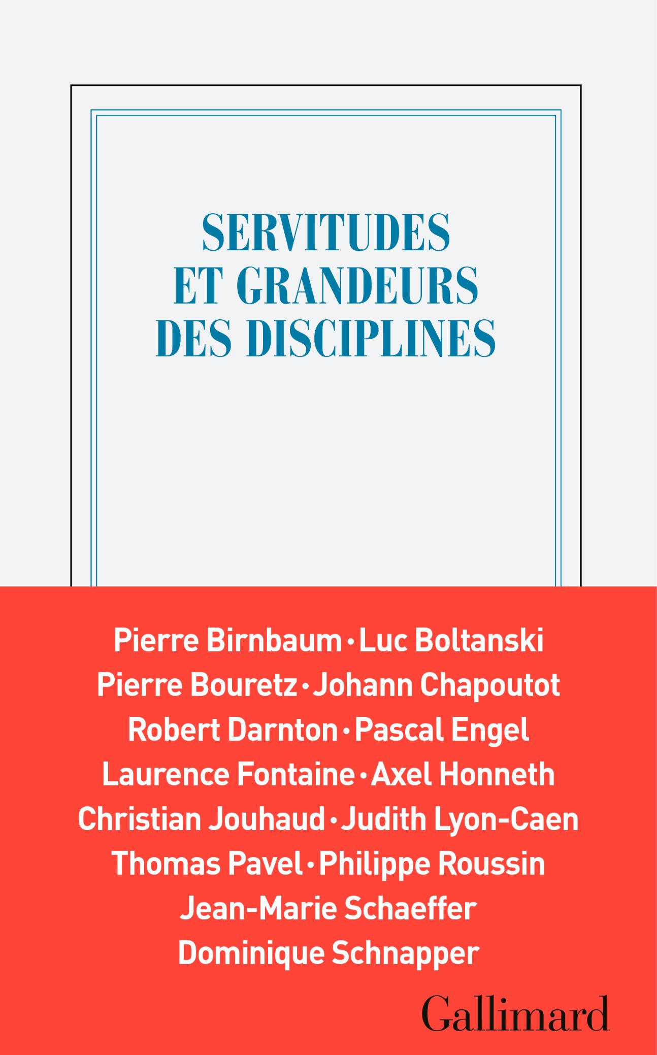 Servitudes et grandeurs des disciplines