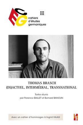 Florence Baillet, Bernard Banoun (dir.), Thomas Brasch. (In)actuel, intermédial, transnational