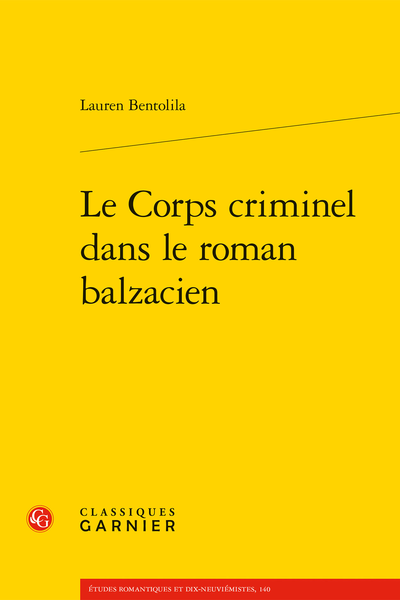 Lauren Bentolila, Le Corps criminel dans le roman balzacien