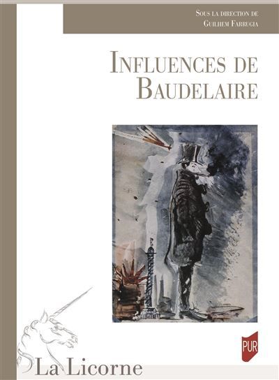 Guilhem Farrugia (dir.), Influences de Baudelaire