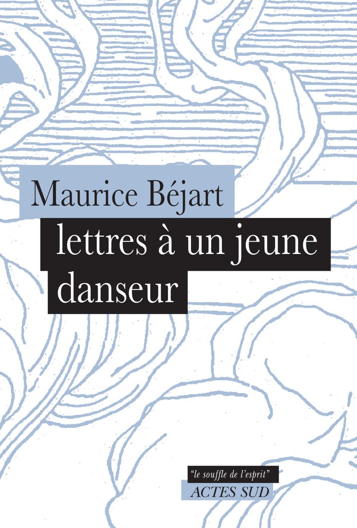 Maurice Béjart, Lettres à un jeune danseur