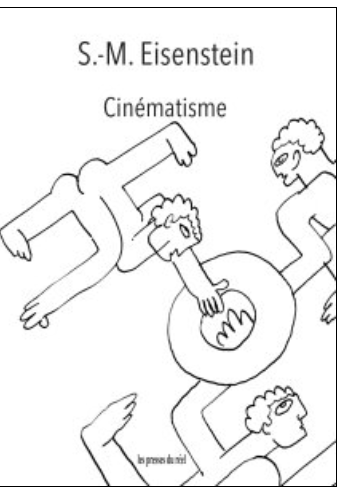 S. M. Eisenstein, Cinématisme. Peinture et cinéma