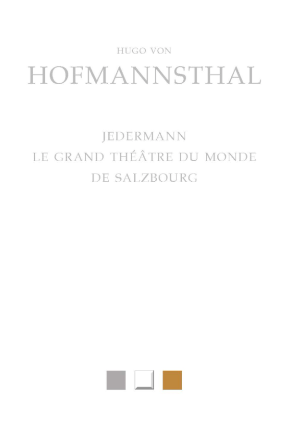 Hugo Von Hofmannsthal, Jedermann. Le Grand Théâtre du monde de Salzbourg