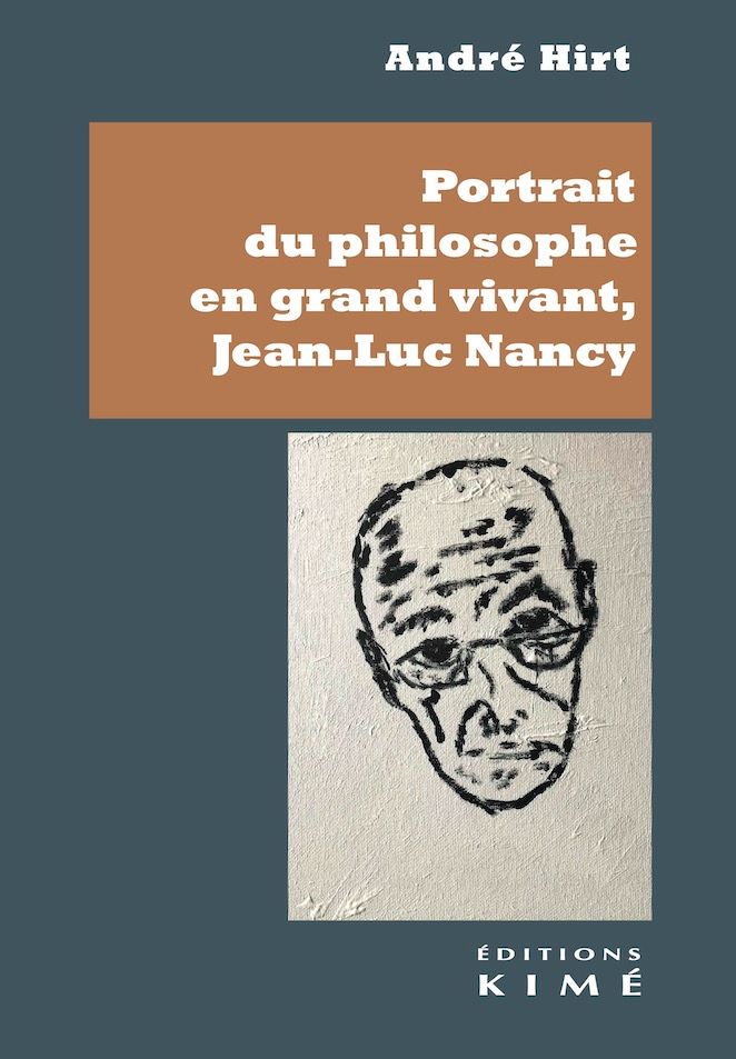 André Hirt, Portrait du philosophe en grand vivant, Jean-Luc Nancy