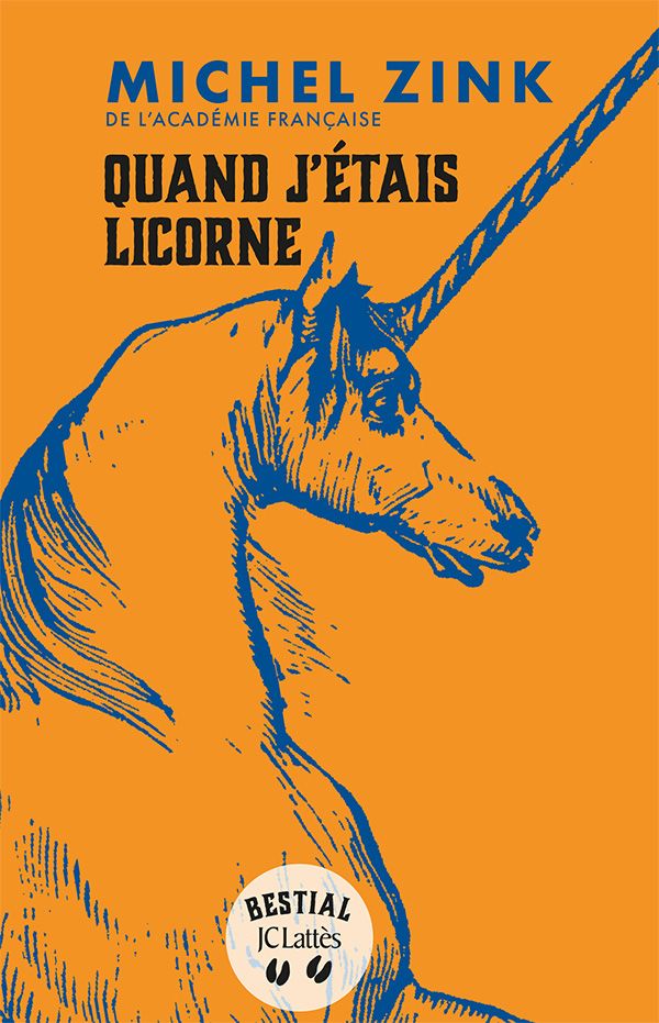 Michel Zink, Quand j'étais licorne