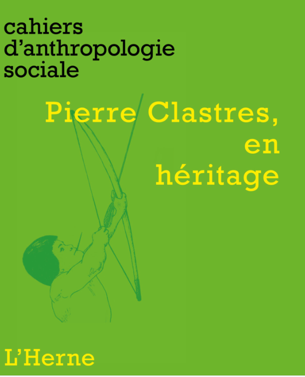 Pierre Clastres, en héritage