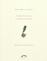 J. Barbey d'Aurevilly, Le Traité de la Princesse ou la Princesse Maltraitée.
