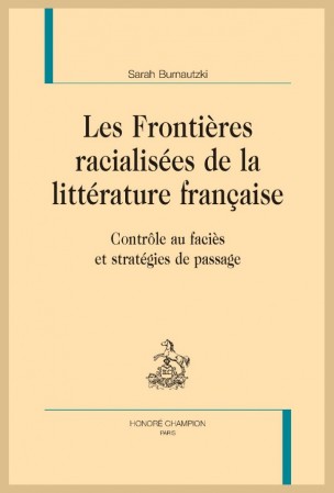 S. Burnautzki, Les Frontières racialisées de la littérature française