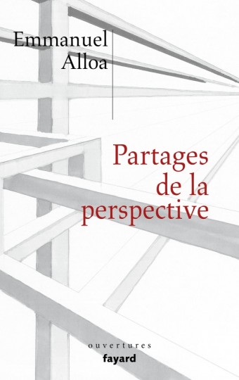 E. Alloa, Partages de la perspective