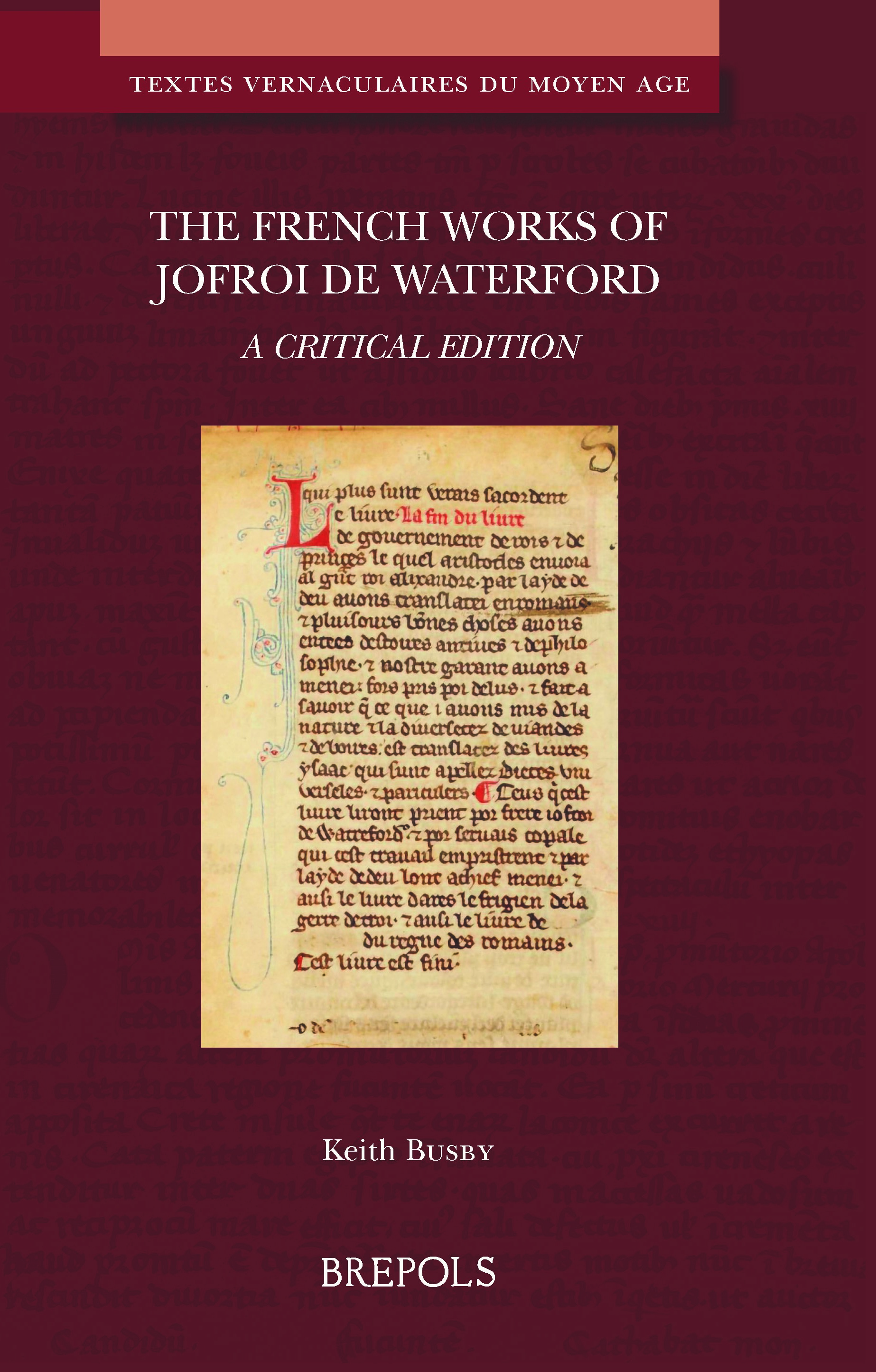  The French Works of Jofroi de Waterford (éd. K. Busby)